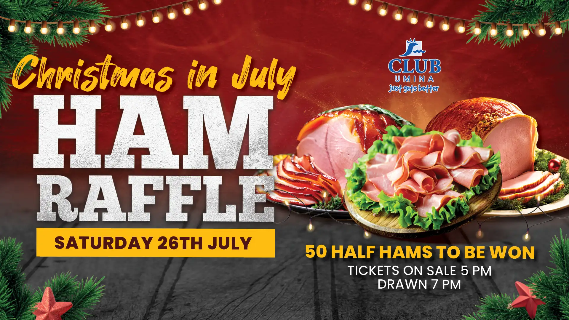 Christmas in July Ham Raffle!