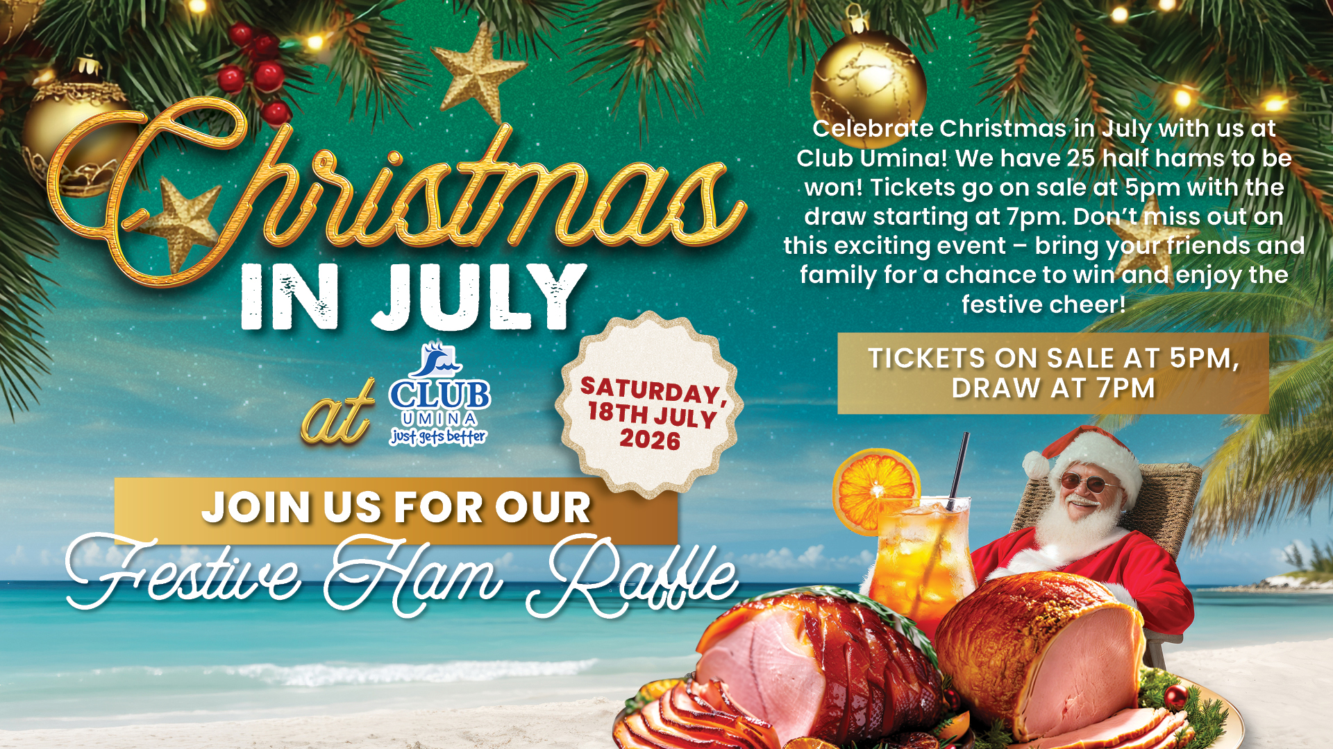 Christmas in July – Ham raffle 26